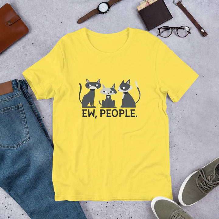 Ew, People Cats Half Sleeve T-Shirt