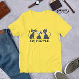 Ew, People Cats Half Sleeve T-Shirt