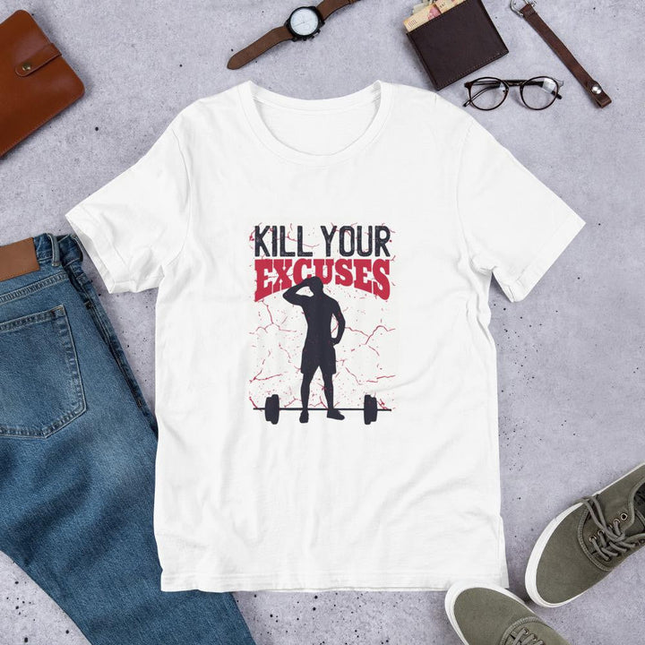Kill Your Excuses Half Sleeve T-Shirt