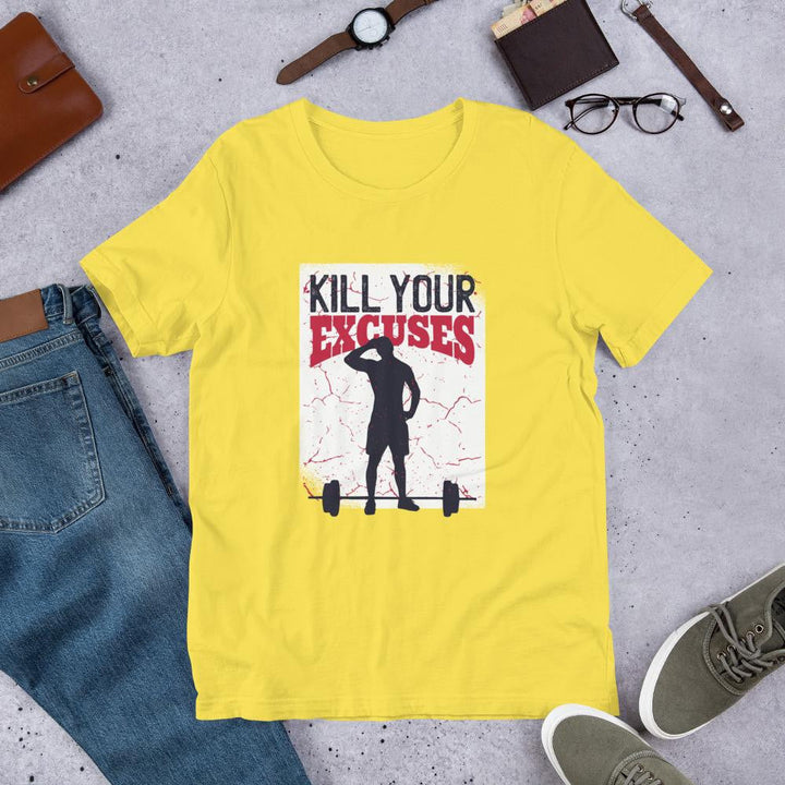 Kill Your Excuses Half Sleeve T-Shirt