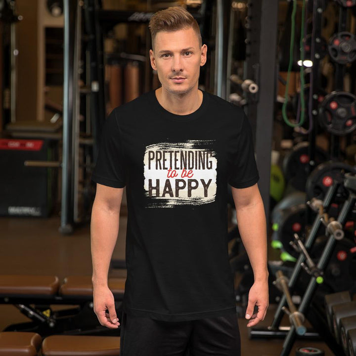 Pretending To Be Happy Half Sleeve T-Shirt