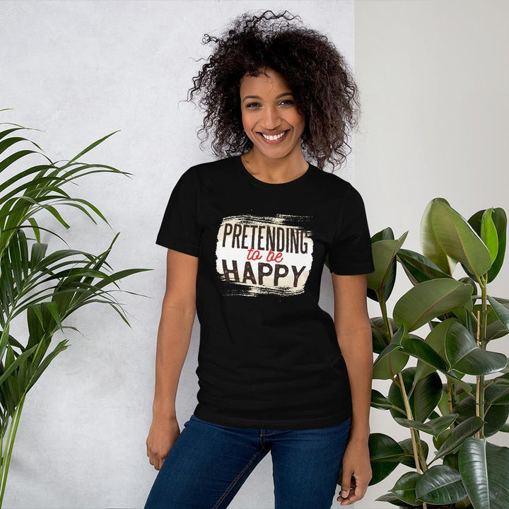 Pretending To Be Happy Half Sleeve T-Shirt