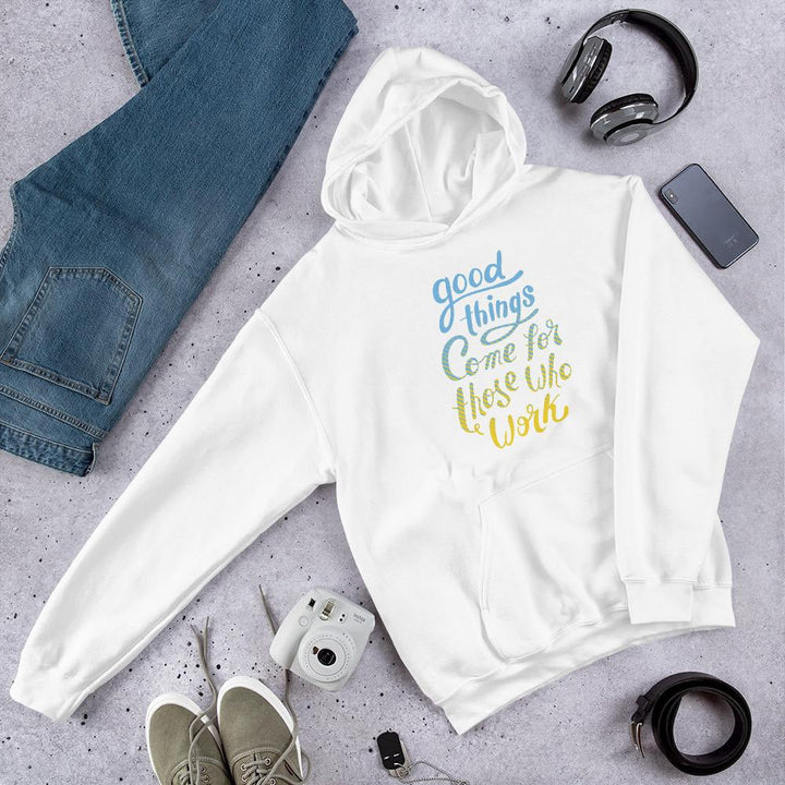 Good Things Unisex Hooded Sweatshirt