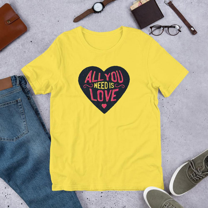 All You Need Is Love Half Sleeve T-Shirt