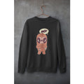 Angry Sloth crew sweatshirt front – Fourth Dimension Club