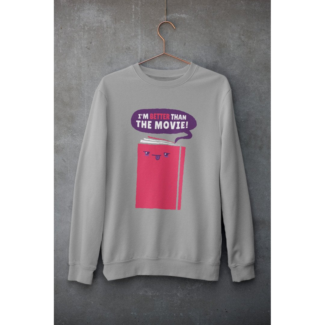 Book Is Better crew sweatshirt – Fourth Dimension Club