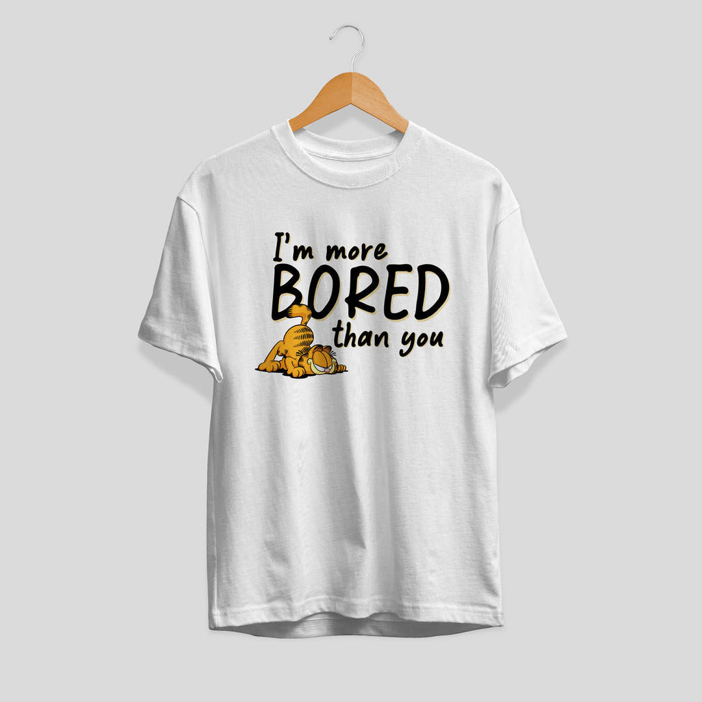Bored Than You Unisex Half Sleeve T-Shirt — White