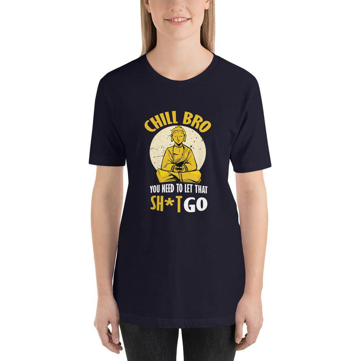Chill Bro Half Sleeve T-Shirt