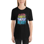 Dirty, Thirty & Nerdy Half Sleeve T-Shirt — detail view 10