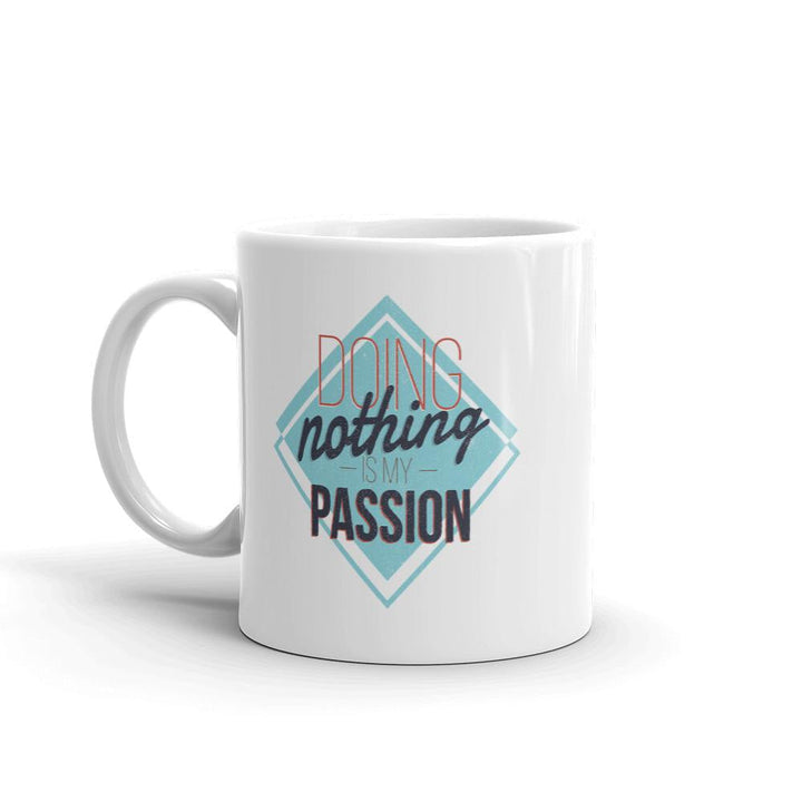 Doing Nothing Coffee Mug