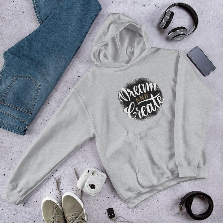 Dream & Create Unisex Hooded Sweatshirt