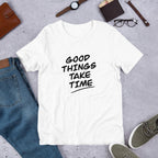 Good Things Take Time graphic tee – Fourth Dimension Club