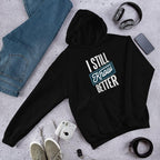 Still Know Better Unisex Hooded Sweatshirt — Black