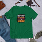 I Am Single Funny Half Sleeve T-Shirt — Green