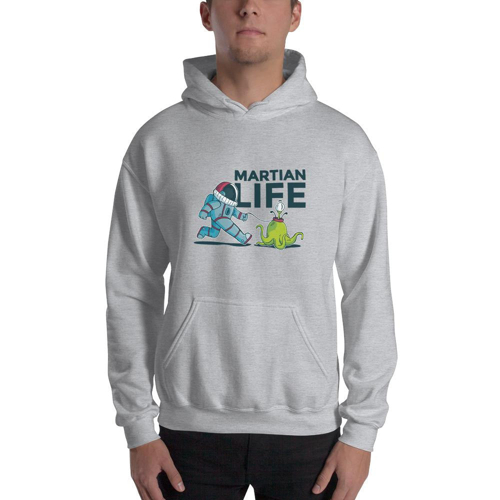 Martian Life Unisex Hooded Sweatshirt