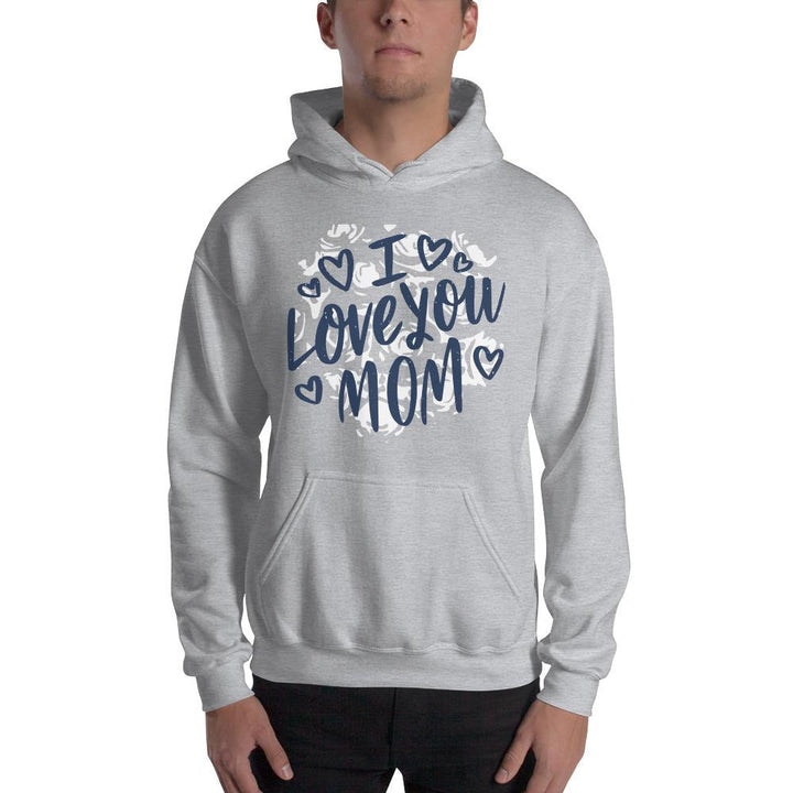 Love You Mom Unisex Hooded Sweatshirt