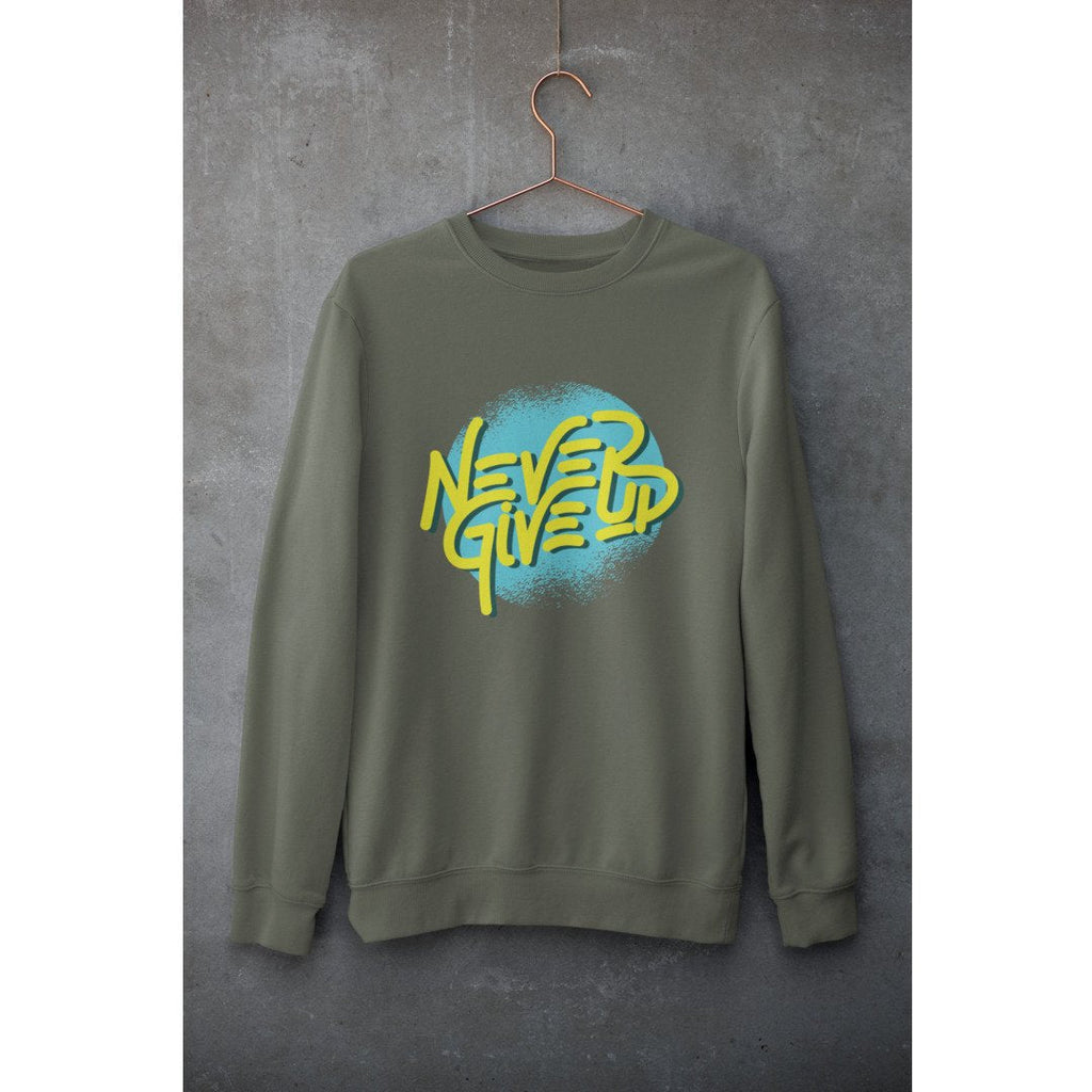 Never Give Up Unisex Sweatshirt — Olive