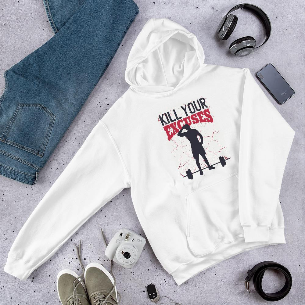 Kill Your Excuses graphic hoodie – Fourth Dimension Club