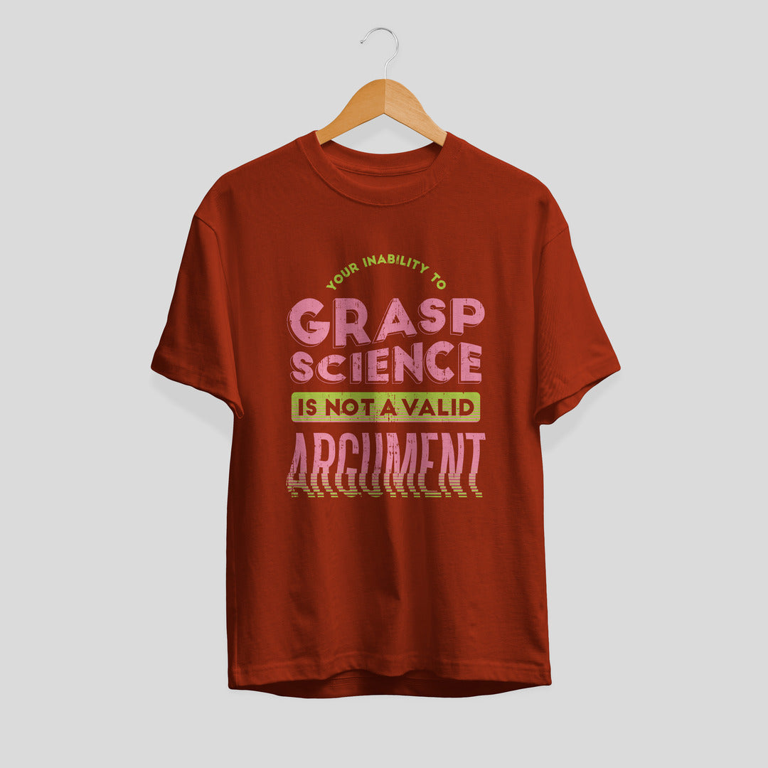 Not A Valid Argument Unisex Half Sleeve T-Shirt — Brick Red