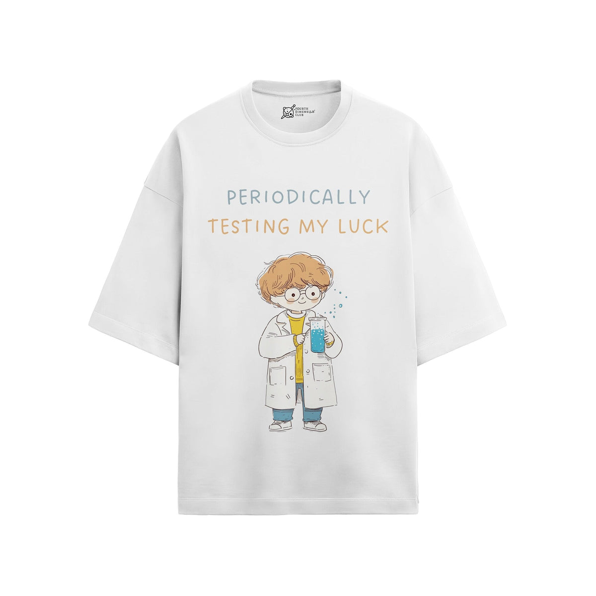 French terry oversized t-shirt with Periodically Testing My Luck print