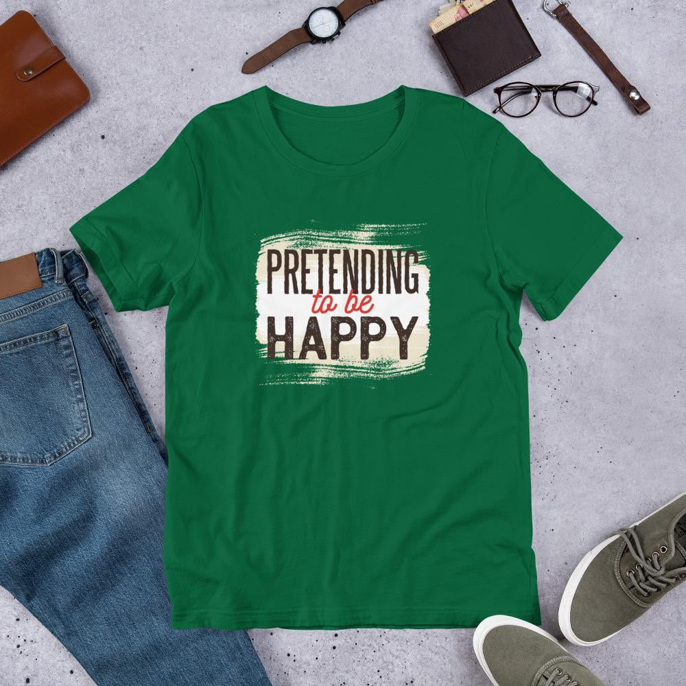 Pretending To Be Happy Half Sleeve T-Shirt — Green
