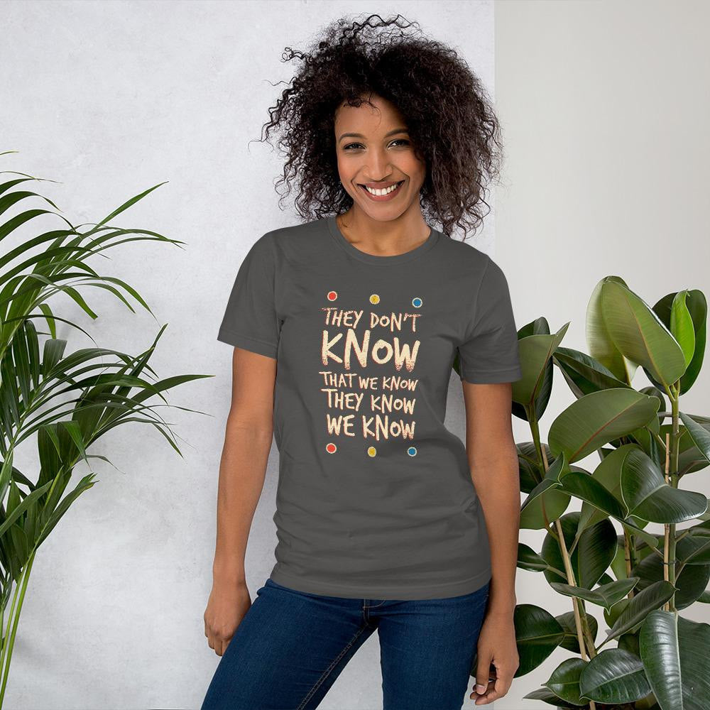 They Don't Know Half Sleeve T-Shirt — detail view 9