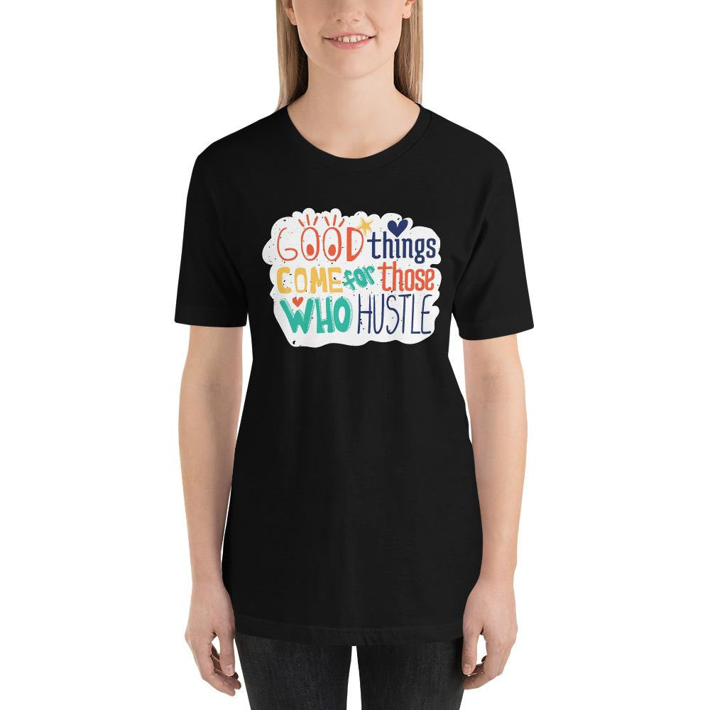 Good Things Hustle Half Sleeve T-Shirt