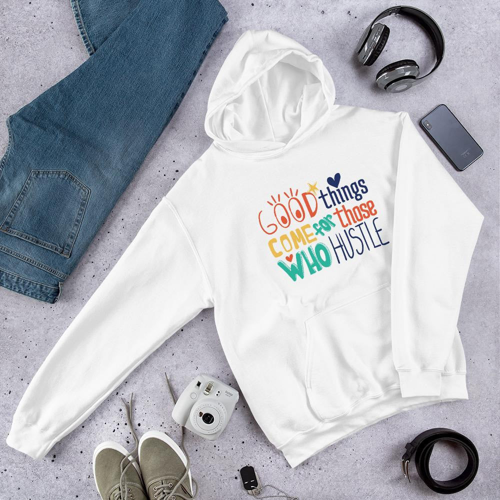 Those Who Hustle Unisex Hooded Sweatshirt — White