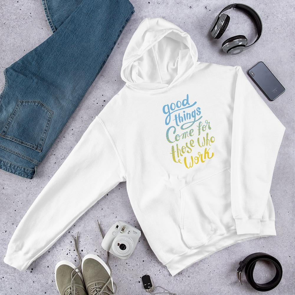 Good Things Unisex Hooded Sweatshirt — White