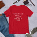 What Is Dead GOT Men/Unisex Half Sleeve T-Shirt — Red