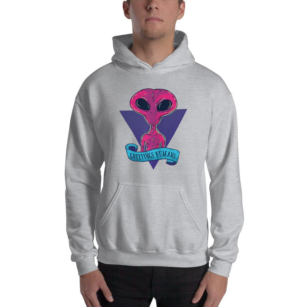 Greetings humans Unisex Hooded Sweatshirt