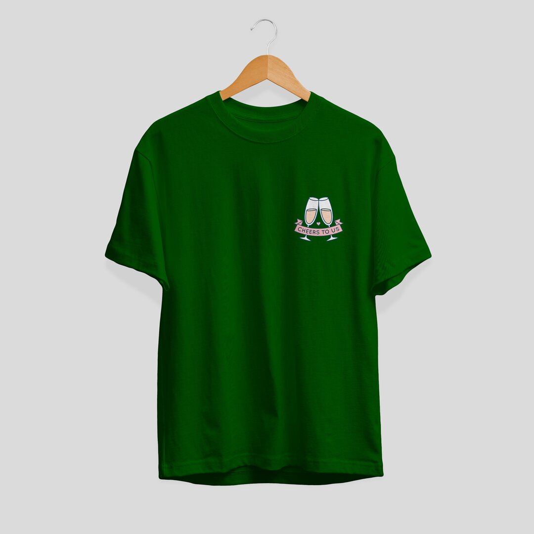 Cheers To Us Half Sleeve Unisex T-Shirt — Dark Green