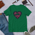 All You Need Is Love Half Sleeve T-Shirt — Green