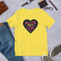All You Need Is Love Half Sleeve T-Shirt — Yellow