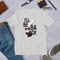 I'll Be Back Half-Sleeve T-Shirt — Grey